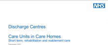 Discharge Centres: Care Units in Care Homes: Short term, rehabilitation and reablement care